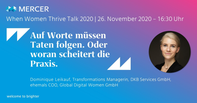 silkott's tweet photo. .@LeikaufD, Transformation Managerin @DKB_de, ist der Meinung, dass beim Thema #Diversity im Arbeitsleben auf Worte auch Taten folgen müssen. Jetzt anmelden zum When Women Thrive Talk 2020 am 26.11. #whenwomenthrive #Machenistkrasseralswollen @mercer_de https://t.co/4WokgfsnaE https://t.co/0e3MolU30E