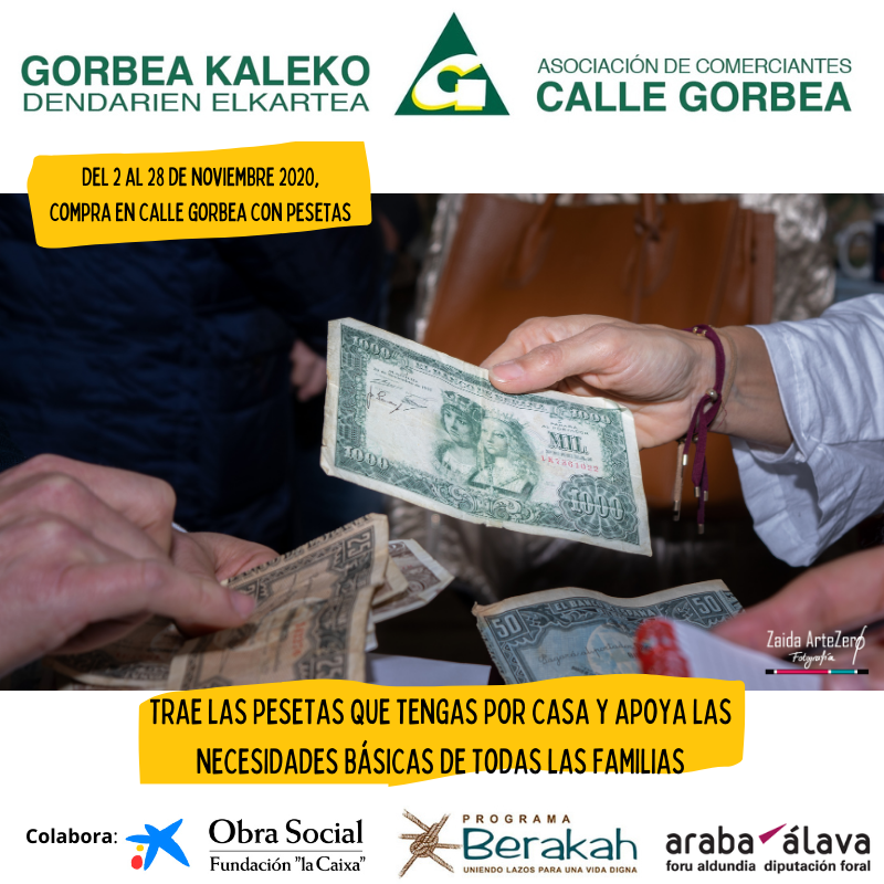 Del 2 al 28 de noviembre 2020, compra en 𝑪𝒂𝒍𝒍𝒆 𝑮𝒐𝒓𝒃𝒆𝒂 con pesetas. Trae las pesetas que tengas por casa y apoya las necesidades básicas de todas las familias colaborando con Berakah

#alava #araba #arabadendak #comerciovitoria #gasteiz #vitoriagasteiz #callegorbea