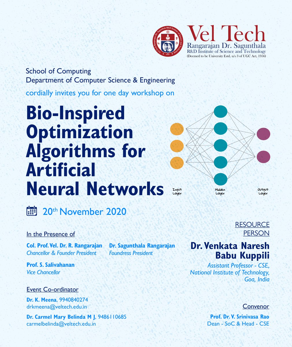 veltechofficial's tweet photo. #Vel_Tech #SCHOOL_OF_COMPUTING #Department_of_ComputerScience and Engineering is conducting #One_day #workshop on #bio_inspired #optimization #algorithms for #ArtificialNeuralNetworks on 20.11.20 https://t.co/nBX23o9M03