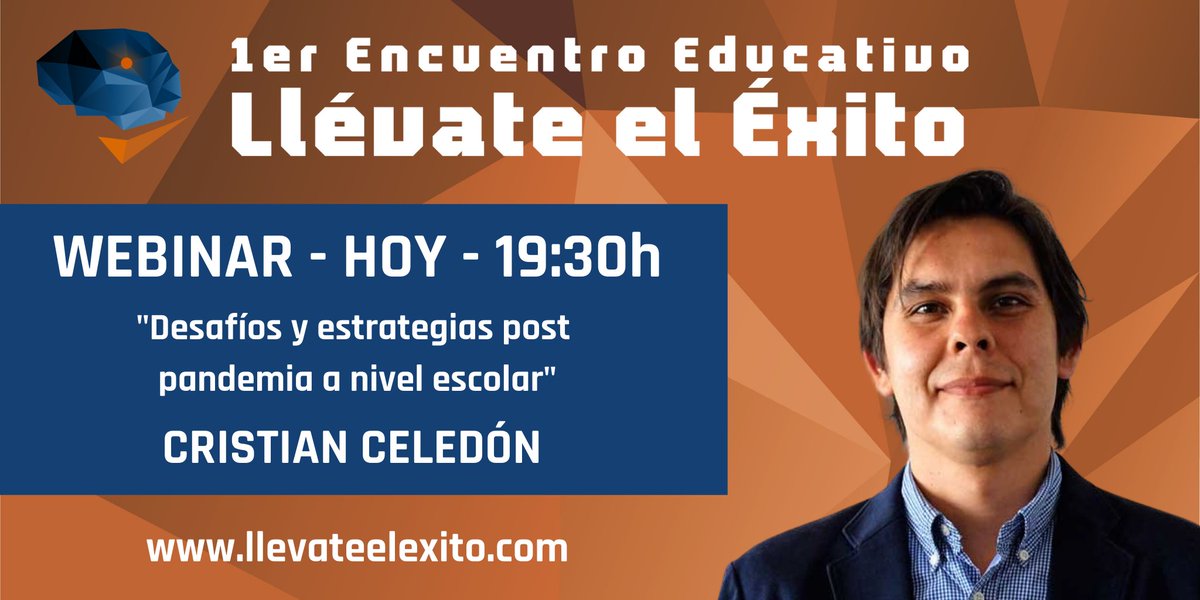 Sesión de Webinar esta tarde en <a href="/llevateelexito_/">1er Encuentro Educativo: Llévate el Éxito</a>  👇

📆 Hoy - 19/11/2020

🕢19:30h (Hora española)

🎙️Cristian Celedón: "Desafíos y Estrategias post pandemia a nivel escolar"

#Educación #COVID19 #InnovaciónEducativa #Webinar