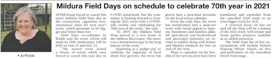 Mildura Field Days will celebrate their 70th year in 2021. Why not join us