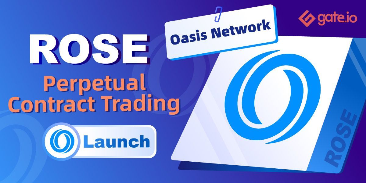 Gate's tweet photo. A #ROSE does not bloom hurriedly, it can moon unexpectedly though👀
https://t.co/8kWqgEeplL has launched $ROSE Perpetual Contracts
@OasisProtocol
🔶 #USDT settled
🔶Leverage up to 20x
🔶Simulation Trading Available
Trade or trade not, there is no try:
https://t.co/zoTtSgVgT7 https://t.co/j10Jxi9TEU