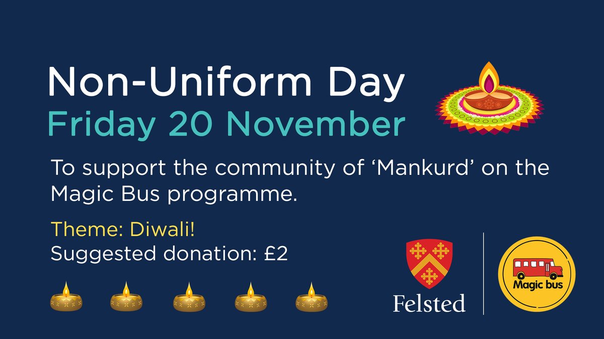FelstedSchool's tweet image. Tomorrow Years 9-13 are invited to wear non-uniform to raise funds for @MagicBusUK . Wear something colourful and Diwali themed! #FelstedDifference @FelstedMagic