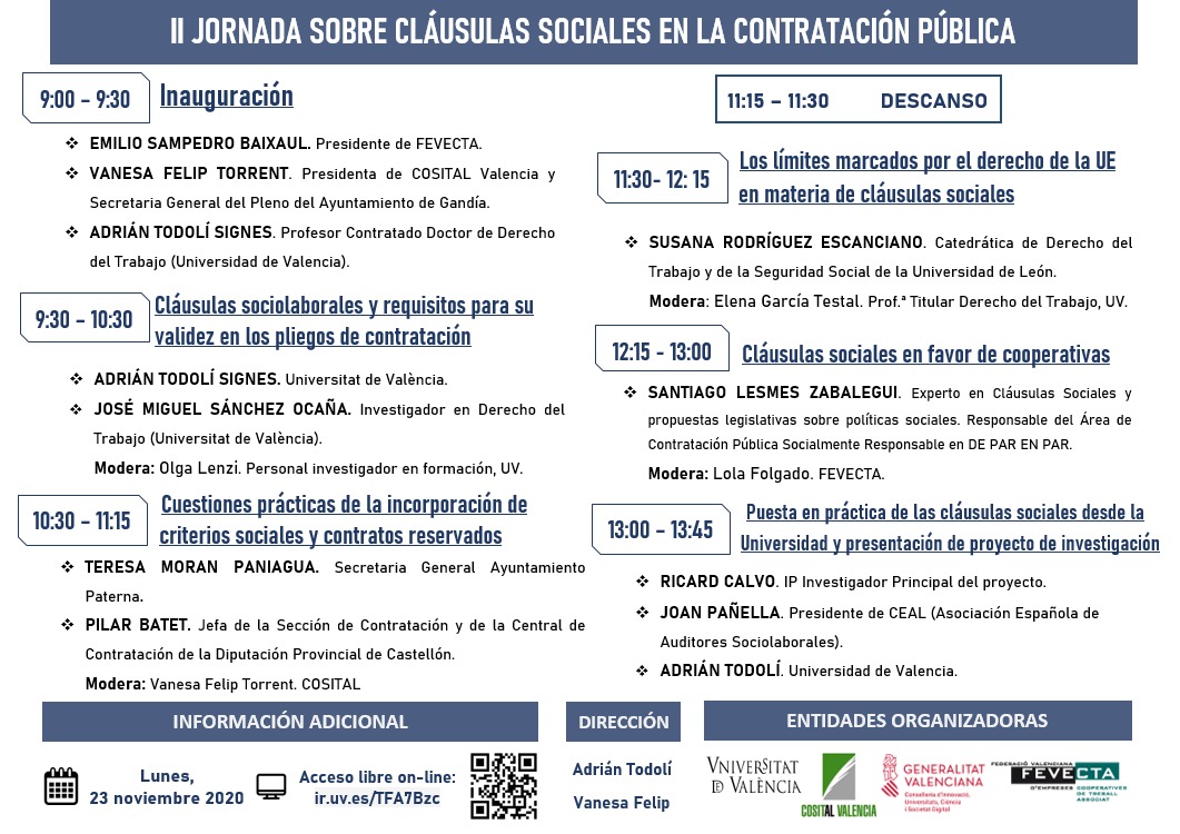 📢II Jornadas sobre Cláusulas Sociales en la Contratación Pública organizadas por <a href="/DretUV/">Facultat de Dret UVEG</a>, <a href="/CositalValencia/">COSITAL Valencia</a> y <a href="/FEVECTA/">FEVECTA</a>

📅Lunes 23 de noviembre de 2020
⏰9 - 13.45 h

Acceso libre on-line: ir.uv.es/TFA7Bzc