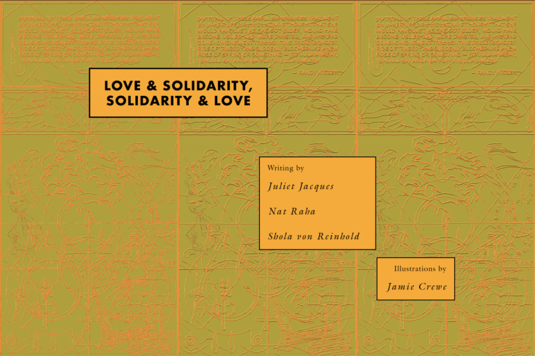 grandunionltd's tweet photo. 🆕NEW PUBLICATION!🆕⁠ accompanying @jamiecrewe sister exhibitions Love &amp; Solidary/Solidarity &amp; Love, featuring three new pieces of writing by @zinovievletter  #NatRaha &amp; #SholavonReinhold &amp; beautiful illustrations by Jamie 🧡⁠View the publication here: https://t.co/KXXF0jQZMx https://t.co/NuaUg5KDuu
