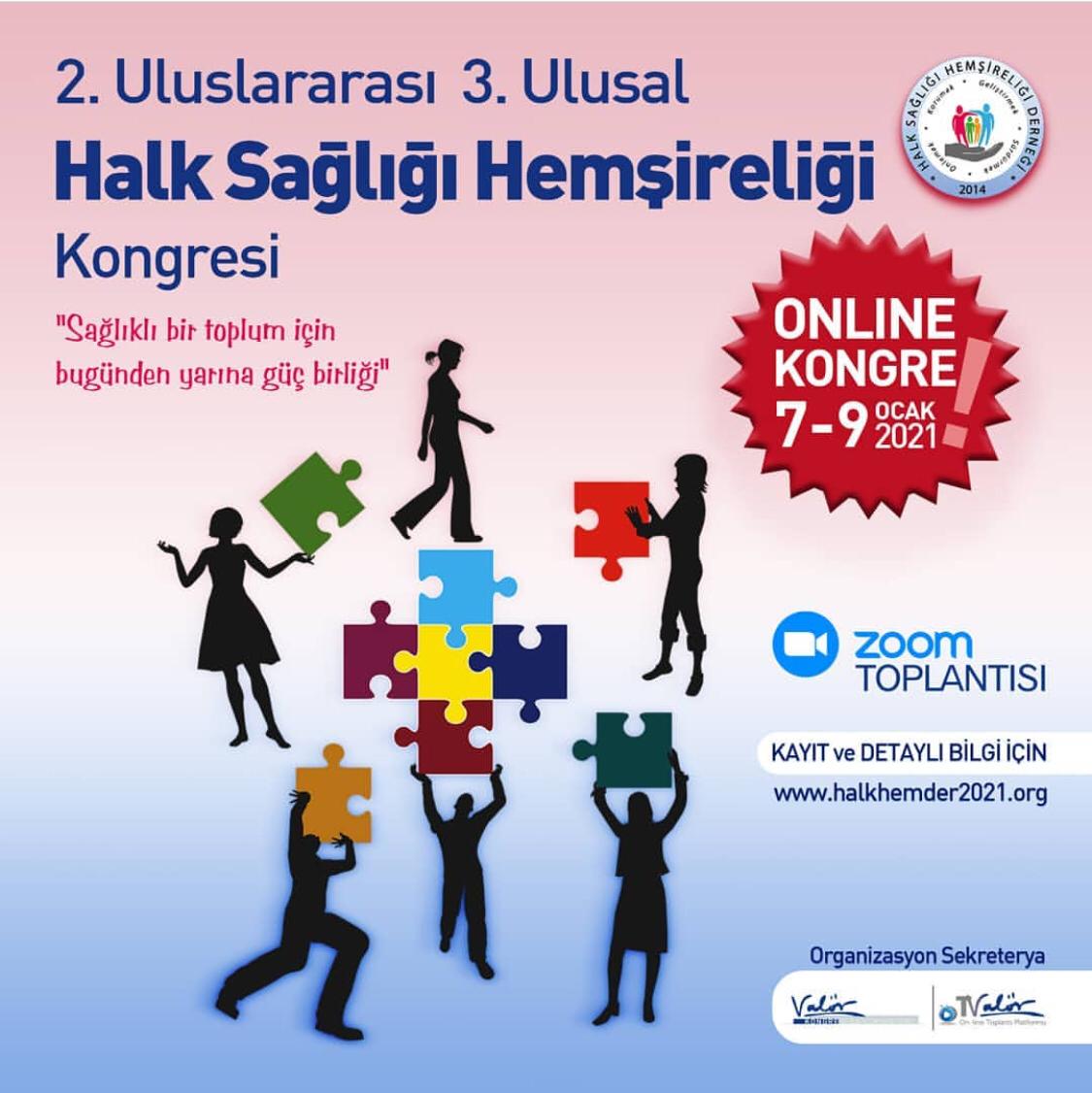 Korona virüs pandemisi nedeniyle ertelenen “2. Uluslararası 3. Ulusal Halk Sağlığı Hemşireliği Kongresi”  7-9 Ocak 2021 tarihleri arasında online gerçekleştirilecektir. 
Kongre web sayfasına “halkhemder2021.org “   adresinden ulaşabilirsiniz. 
Kongre’de görüşmek  dileği ile.
