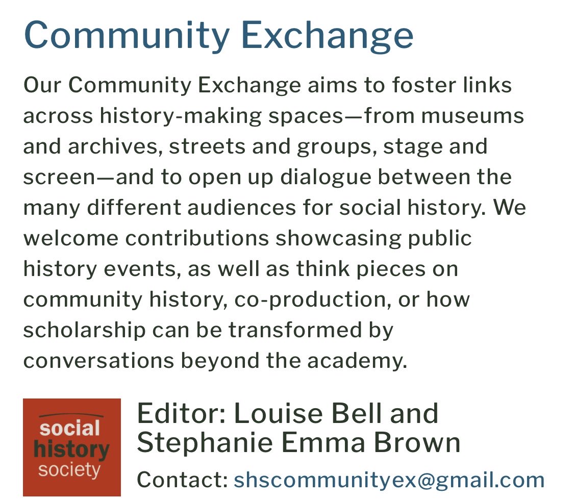 If anyone would be interested in writing something for the @socialhistsoc Community Exchange about their public and community history work or experiences of co-production (essentially working outside academia) then please feel free to get in touch! #HistDay20