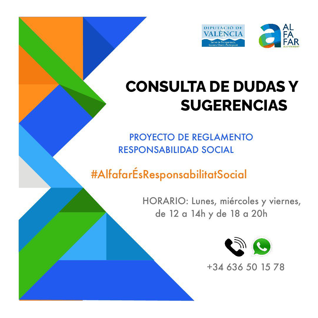☎️Consultoría proyecto Responsabilidad Social ☎️
Hemos creado un servicio para atender cuestiones y sugerencias de la iniciativa de Responsabilidad Social.
🕑 lunes, miércoles y viernes de 12 a 14h y de 18 a 20h
📞636 50 15 78 (teléfono y Whatsapp)
#AlfafarÉsResponsabilitatSocial