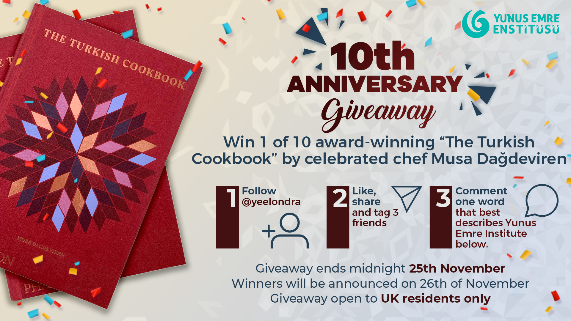 Yunus Emre Institute Th Anniversary Giveaway We Are Celebrating The 10th Anniversary Of Yeelondra We D Like To Thank All Of Our Followers We Are So Grateful To All Of You