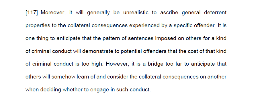 The Court compared the deterrent impact of sentences imposed vs. the deterrent impact of collateral consequences: (3/6)