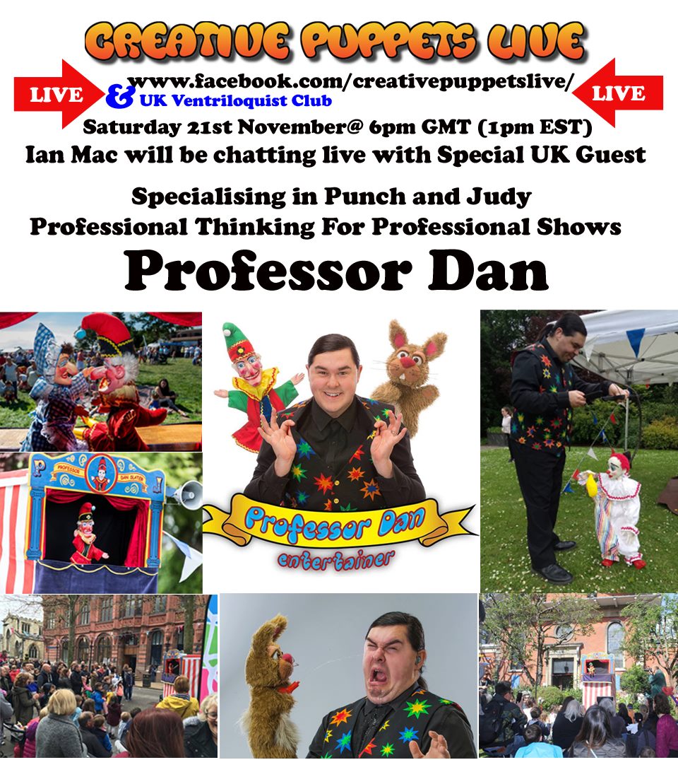 ProfDanSlater's tweet photo. Join us on Saturday 21st November at 6pm as Professor Dan will be chatting on Creative Puppets Live, pop over the the Creative Puppets Live Facebook page to watch. #Chatting #Puppets #Puppeteer #Puppetry #PunchandJudy #PunchandJudyshow #Show #Structure #Facebook #York #Yorkshire https://t.co/kdP7rZQHSw