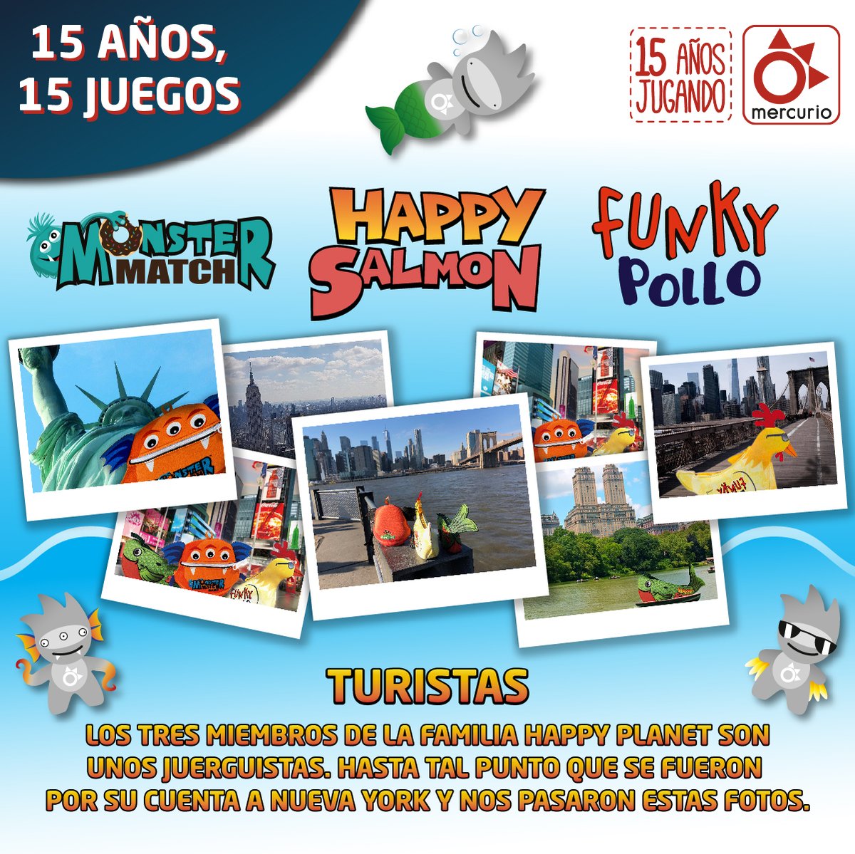 Mercurio_Juegos's tweet photo. ¿Qué os parece? ¡Y no nos han invitado! Se lo perdonamos por las risas que nos echamos con ellos: #HappySalmón, #FunkyPollo y #MonsterMatch. ¡Tampoco podían faltar en nuestro aniversario! #15años15juegos #MercurioCumple15Años https://t.co/IUbqDZK8db