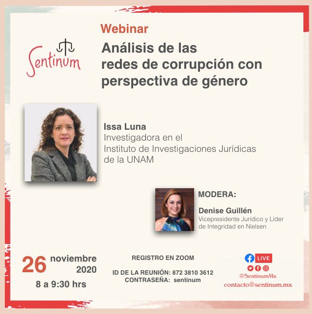 Te invitamos a unirte a nuestro Webinar con <a href="/ilunapla/">Issa Luna Pla</a> y <a href="/DeniseGuillen2/">Denise Guillén Lara</a> 

Tema: *Análisis de las redes de corrupción con perspectiva de género*

🗓 26 noviembre 2020 
8:00 a 9:30 AM Ciudad de México 

📍Registro gratuito en Zoom: 
us02web.zoom.us/webinar/regist…