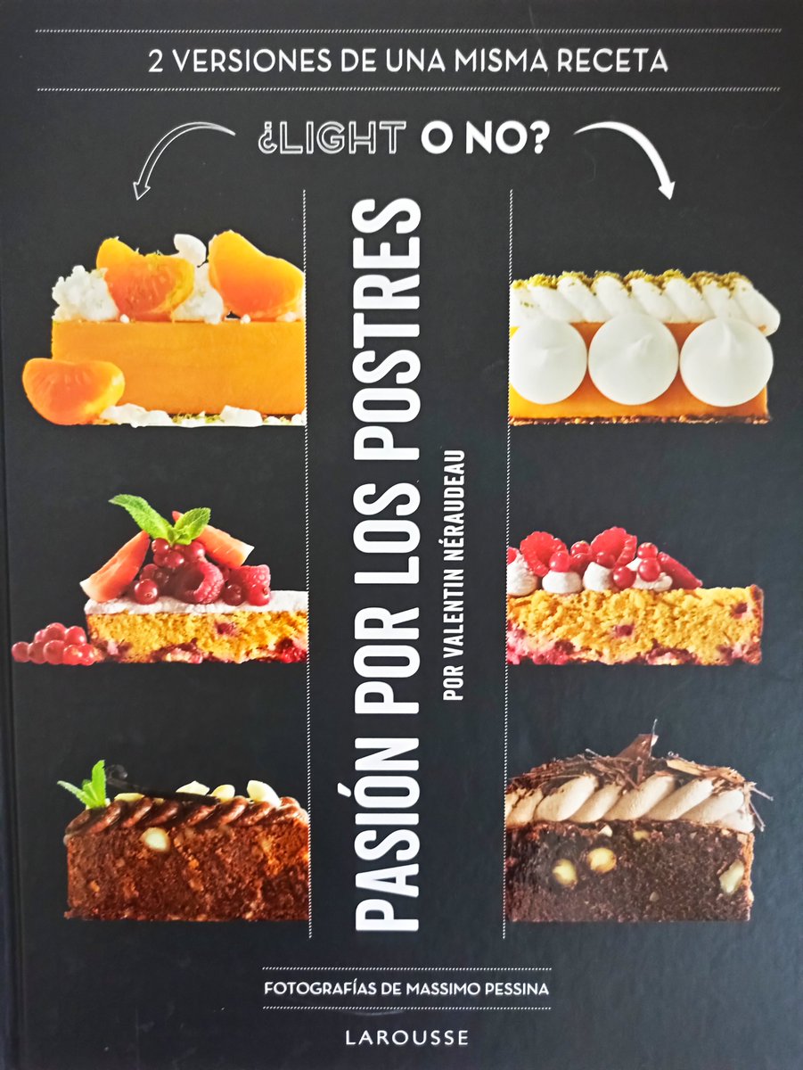 AfiladoOnline's tweet photo. "PASIÓN POR LOS POSTRES. ¿Lihgt o no? de @Larousse_ESP, un libro de postres que resuelve el eterno dilema: Disfrutar del dulce y mantener la línea. ¡Sí es posible con este libro! ¿Quién da más? https://t.co/mMUvRWGvY7 #postres #postreslight #recetas #felizjueves #chef #repostería https://t.co/onelZLK5gZ