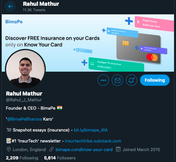 7/10 -  @Rahul_J_Mathur Two words: "Simplifying Insurance" He got Snapshots essays (WA), Newsletter & a company called BimaPe Definitely one of the most underrated guy  http://insurtechtribe.substack.com 