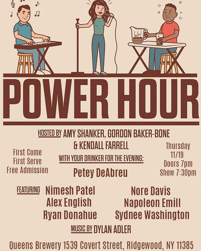 @Baker-Bone (@bakerbone) on Twitter photo Tonight:11/19 #PowerHour is back at <a href="/queensbrewery/">QueensBrewery</a> with more Drinks & Jokes. This week our lineup is extra banger of a lineup: <a href="/findingnimesh/">Nimesh Patel</a> <a href="/Justsydnyc/">Sydnee Washington</a> <a href="/alex3nglish/">SatoshiVM</a> <a href="/NapoleonEmill/">Napoleon Emill</a> <a href="/noredavis/">durag wearing charizard.</a>
Hosted by: <a href="/AmyShanker/">Amy Shanker</a> <a href="/DylanAdler6/">Dylan Adler</a> and I Tonight:11/19 #PowerHour is back at <a href="/queensbrewery/">QueensBrewery</a> with more Drinks & Jokes. This week our lineup is extra banger of a lineup: <a href="/findingnimesh/">Nimesh Patel</a> <a href="/Justsydnyc/">Sydnee Washington</a> <a href="/alex3nglish/">SatoshiVM</a> <a href="/NapoleonEmill/">Napoleon Emill</a> <a href="/noredavis/">durag wearing charizard.</a>
Hosted by: <a href="/AmyShanker/">Amy Shanker</a> <a href="/DylanAdler6/">Dylan Adler</a> and I