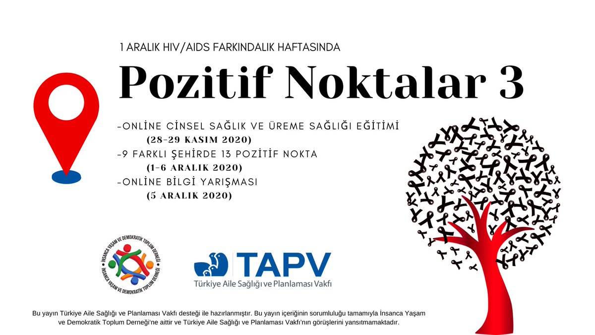 1 Aralık Dünya HIV &amp; AIDS Farkındalık Günü kapsamında @TAP_Vakfi desteğiyle Pozitif Noktalar projemizin üçüncüsünü gerçekleştiriyoruz.
Detaylar için; iyader.org.tr/2020/11/17/poz…