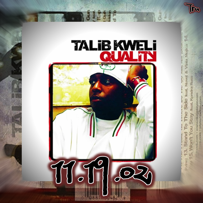 FrankTru1's tweet photo. 11.19.02 #TalibKweli drops his debut #Quality 💥 on #Rawkus records featuring 👊#Rush #GetBy 💥#GunMusic #Joy 👊 #PutItInTheAir 💥#TheProud #GoodToYou and more 👊with prod. by #DjScratch #JDilla #Ayatollah and others https://t.co/PgptWWfr8f