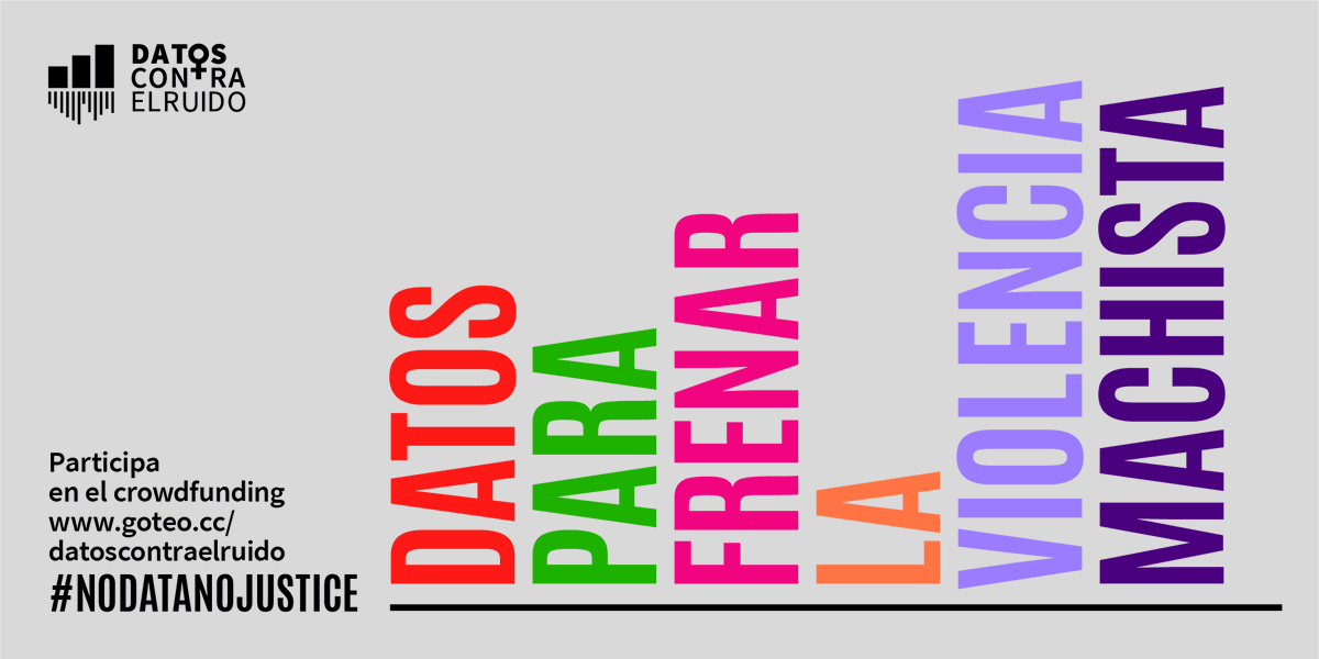 #DatosContraElRuido
✅ 1er Laboratorio #OpenData de #ViolenciasMachistas en España.
✅ Datos oficiales que muestran la realidad de la #ViolenciaContralasMujeres 
¡Ayúdanos con los fondos para aumentar indicadores y crear + OpenDatasets¡➡️ goteo.cc/datoscontraelr… #NoDataNoJustice