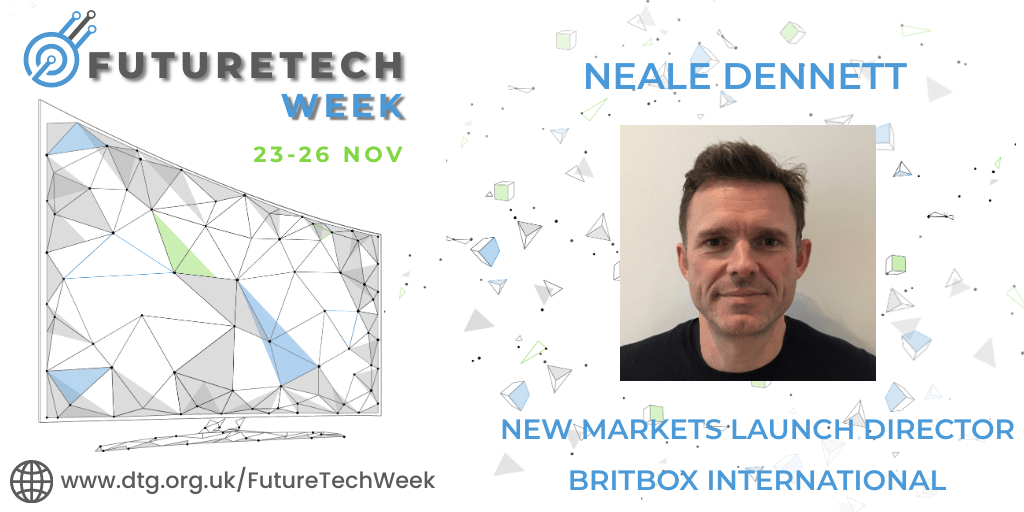 Signed up for FutureTech yet? There's still time to grab your seat! Joining us for our first session is BritBox International's Neale Dennett! Want to join Neale to discuss new players in the content distribution space? Easy - click here: webinars.on24.com/dtgwebcasts/Fu…

#DTGWebcasts