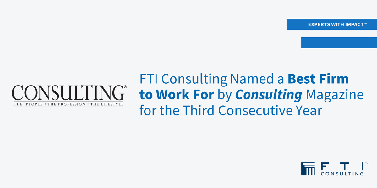 FTIConsulting's tweet photo. We are pleased to share that FTI Consulting has been named a Best Firm to Work For by @Consulting_Mag for the third consecutive year. Learn more about this accomplishment here: https://t.co/iipE2FbDij #TeamFTI https://t.co/UU5V4sx7hb