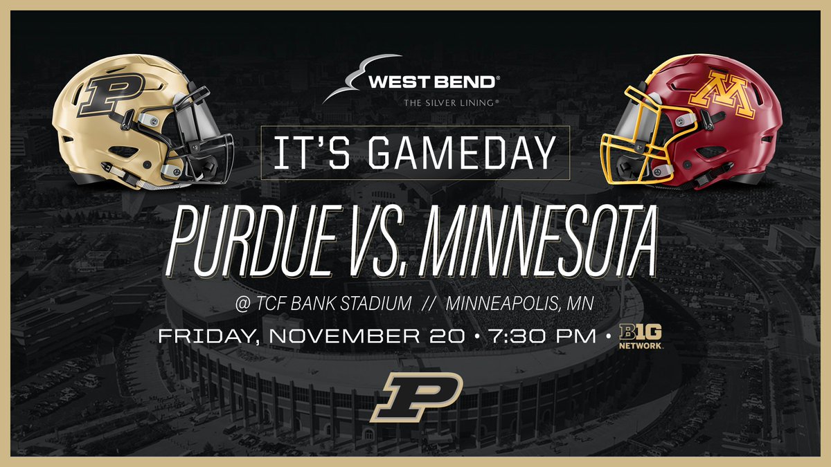 BIG ONE TONIGHT IN THE LAND OF 10,000 LAKES! 

🏈: Purdue 🆚 Minnesota
⏰: 7:30 PM ET
📍: TCF Bank Stadium
📺: <a href="/BigTenNetwork/">Big Ten Network</a>
📻: TuneIn.com / App
📲: <a href="/FOXSports/">FOX Sports</a> App

Presented by <a href="/WBsilverlining/">West Bend Insurance Company</a>.