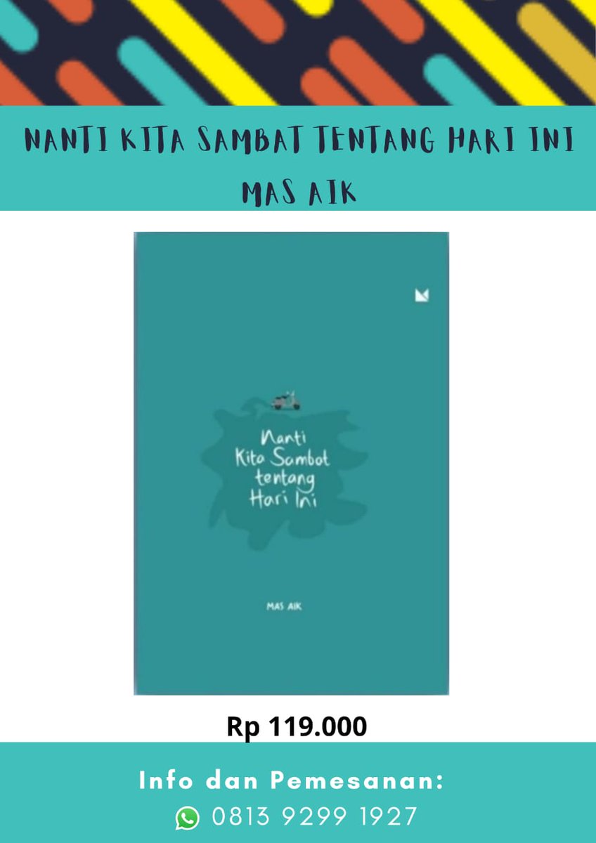 HardiyantoBook's tweet photo. Buku berjudul Nanti Kita Sambat Tentang Hari Ini (NKSTHI) @BukuMojok karya Mas Aik ini seolah tahu apa saja yang sering disambatin orang-orang. 

Yuk beli hy Rp 119 rb dan dapatkan artikel jurnal internasional GRATISS!!

Hub. 081392991927

#KuatHadapiResesi https://t.co/NMeIucyJSK