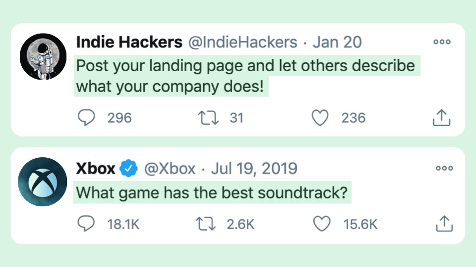 9/ QuestionsGet to know your customers whilst building a sense of community.