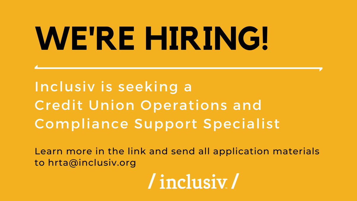 InclusivCDCUs's tweet photo. Inclusiv is hiring! Would you like to join us as our Credit Union Operations and Compliance Support Specialist? Learn more and apply here: https://t.co/8vR5cXrb8A #hiring #jobs #financialinclusion https://t.co/L1l8qTldEy