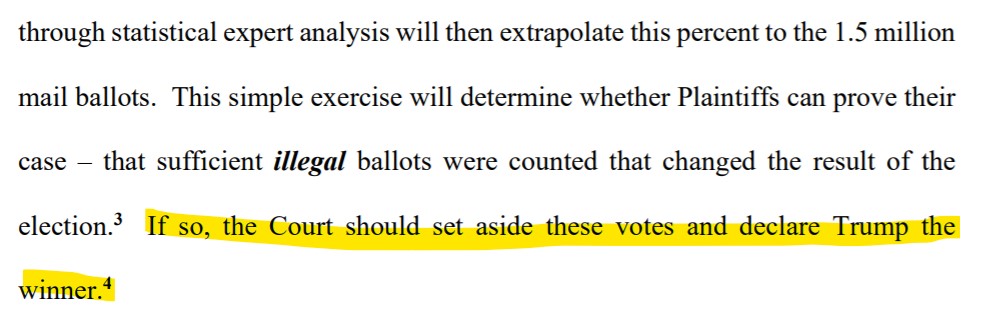 4. On the basis of this "exercise" the Trump campaign is asking the court to DECLARE TRUMP THE WINNERNot because they counted the votes and Trump got moreBut through a ridiculous method invented by the Trump campaign that does not involve counting votes