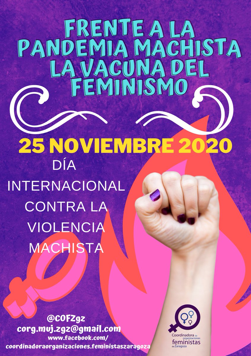 COFZgz's tweet photo. #25N "Día Internac Violencias Machistas" Por responsabilidad  pandemia COVID19 este año la  @COFZgz  no estamos en la calle #Zaragoza Nuestra lucha es día tras día  y este #25N  trasladamos ntras reivindicaciones a las redes ATENTAS al día! #25N #VioenciaMachista #25Nzaragoza https://t.co/NLHOmCqCFv