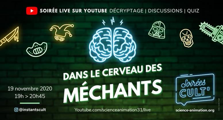 Invitez des méchants dans votre salon! 
Ce soir 19h sur YouTube
Science-animation: Soirée Cult' spécial Cerveau des méchants 
avec 1 psychiatre + 1 chercheur en intelligence artificielle
Plus d'infos : fb.me/e/1FjohJGRY

 <a href="/CNRS_OccitaniE/">CNRS Occitanie Est</a>  <a href="/SciencesEvents/">Aurelie L</a> @Scienceanim