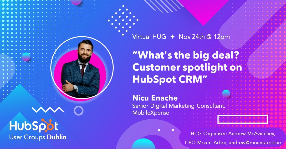 *5 DAYS TO GO*
Join us for 1-hour virtual #HUG to get first-hand insights of the real-world use of #HubSpot CRM by one of its most enthusiastic customers &amp; a HubSpot wizard🔮- Nicu Enache from <a href="/MobileXpense/">Mobilexpense</a>.

Register here: mountarbor.io/nexthug
#HubSpotUserGroup #DublinHUG