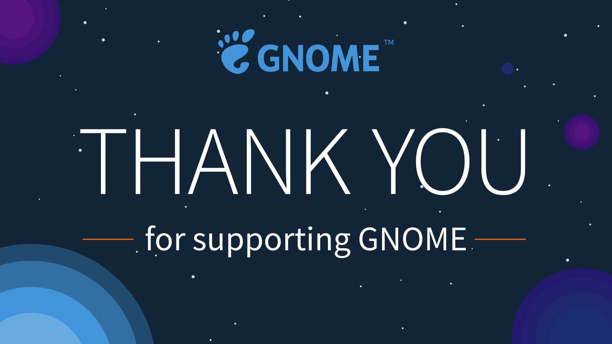 Thank you Thursday! Today we're sending our thanks to all of you. Thank you for contributing to, using, and supporting GNOME - we wouldn't be here without you.

#ThankYou #GNOME #giving