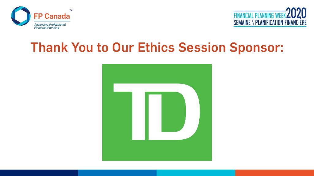 OfficialFPCan's tweet photo. And weโre back for Day 3 of #FPW2020. Coming up shortly is the popular Ethics Session, which explores the subject of vulnerable clients and financial abuse. Thank you to @TD_Canada for sponsoring this session. https://t.co/tWO8cppf64