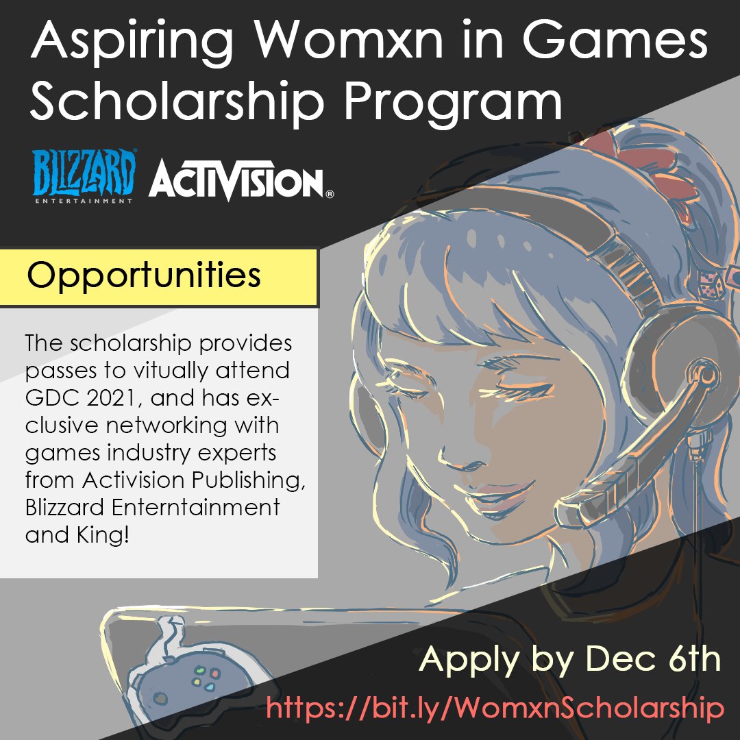 ArtUGameDev's tweet photo. Activision Blizzard presents the Aspiring Womxn in Games Scholarship Program! Apply to get a chance to attend GDC 2021, and have exclusive networking opportunities with Activision, Blizzard and King! Apply by Dec 6th: https://t.co/jibQlzSuX0 https://t.co/m5nqwWglHC