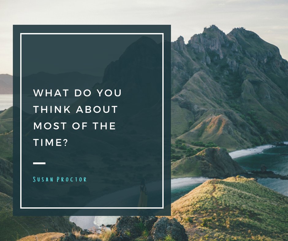 SusanProctor8's tweet photo. The great question for success is this: What do you think about most of the time? 
The fact is, most of the time successful people think about what they want and how to get that. https://t.co/Gi8lxXP2lP