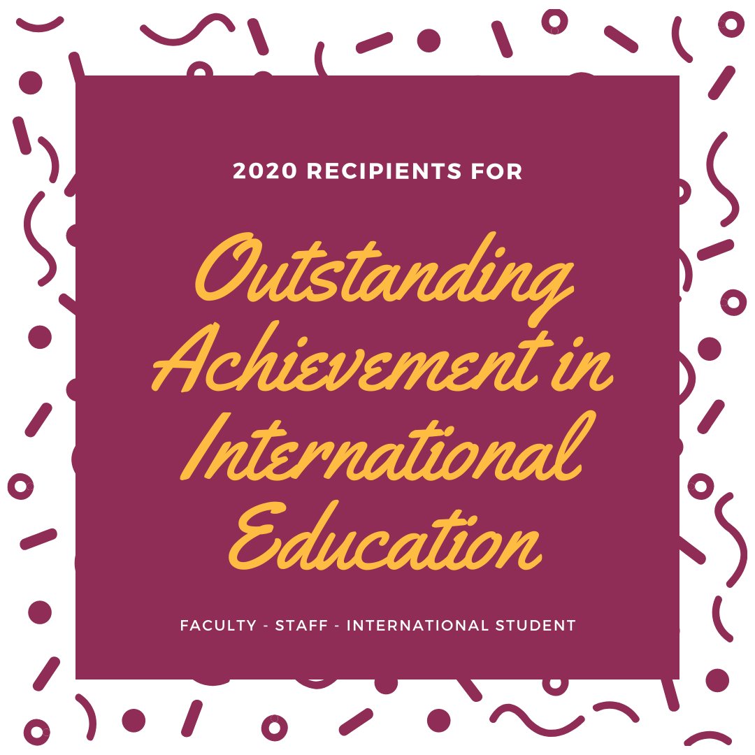 txst_isss's tweet photo. In honor of International Education Week, please help us congratulate this year's award recipients for Outstanding Achievement in International Education! Thank you for all you do! #txst #iew2020 #intltxst https://t.co/494VObWgBV