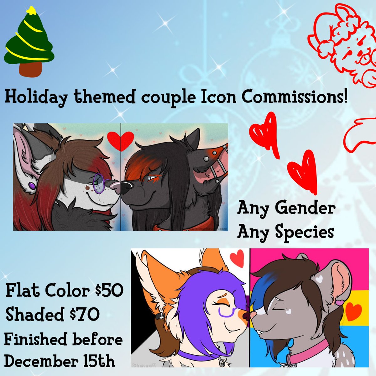 🎄 HOLIDAY COUPLE ICONS🎄

Its almost that time of year and what better gift to give that special someone than a gift you can share together? I'm now opening three slots for Boop icons to be finished no later than December 15th! These will be shaded or flat color (your choice) an