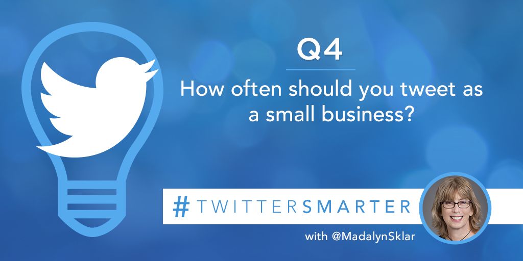 MadalynSklar's tweet photo. Q4: How often should you tweet as a small business? #TwitterSmarter https://t.co/upKweYAFcZ