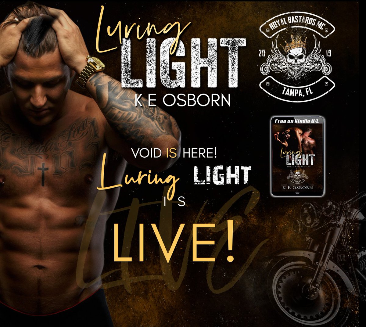 cupcakesbooksh1's tweet photo. 💛🏍 Now LIVE! 🏍💛
#LuringLight by @KEOsbornAuthor
#LuringLightPromo #KEOsborn #TheRoyalBastardsTampaMCSeries
#BookTwo #NowAvailable #MCRomance
#Buy https://t.co/savvgTkBbm
#Add to GR https://t.co/olSsqGOo1r
#Hosted @TheNextStepPR https://t.co/ObYVEkAjDT