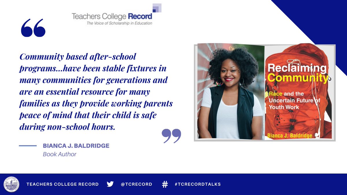 TCRecord's tweet photo. In her book, @biancajontae describes the importance of after-school based programs for Black Youth. Have you read Reclaiming Community? Join our upcoming book talk. https://t.co/tKrw8dLUj2 @stanfordpress @UWMadison #TCRecordTalks https://t.co/0cHyopv6DQ