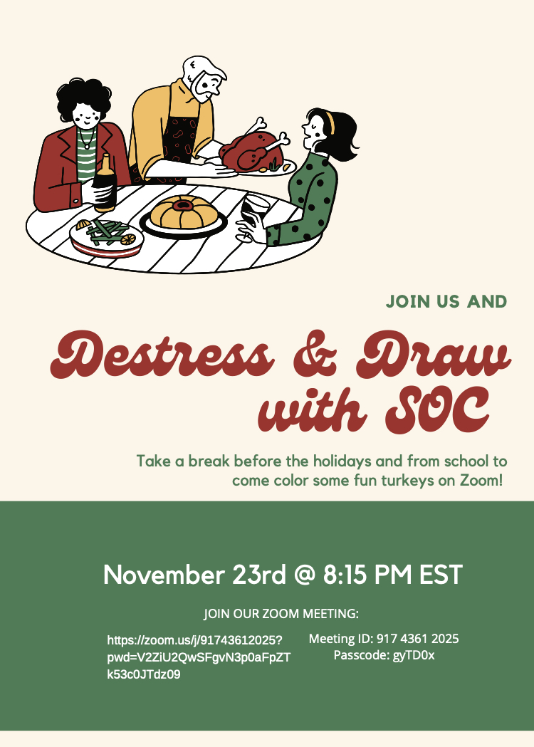 SOC_Ambassadors's tweet photo. Join the SOC Ambassadors for a Thanksgiving-themed destressing event!

Zoom: https://t.co/myCiUVSgJY https://t.co/nZjhO4eenB