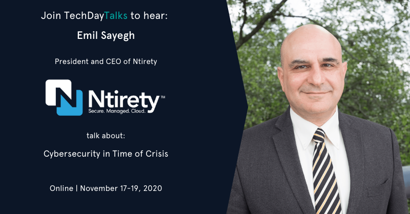 ntirety's tweet image. Don&apos;t miss your chance to see Ntirety CEO @esayegh&apos;s #TechDayTalks &quot;Cybersecurity in a Time of Crisis&quot; on-demand at #TechDay Online! There&apos;s still time to register for this ultimate IT networking event: ow.ly/YH6750CiPT2