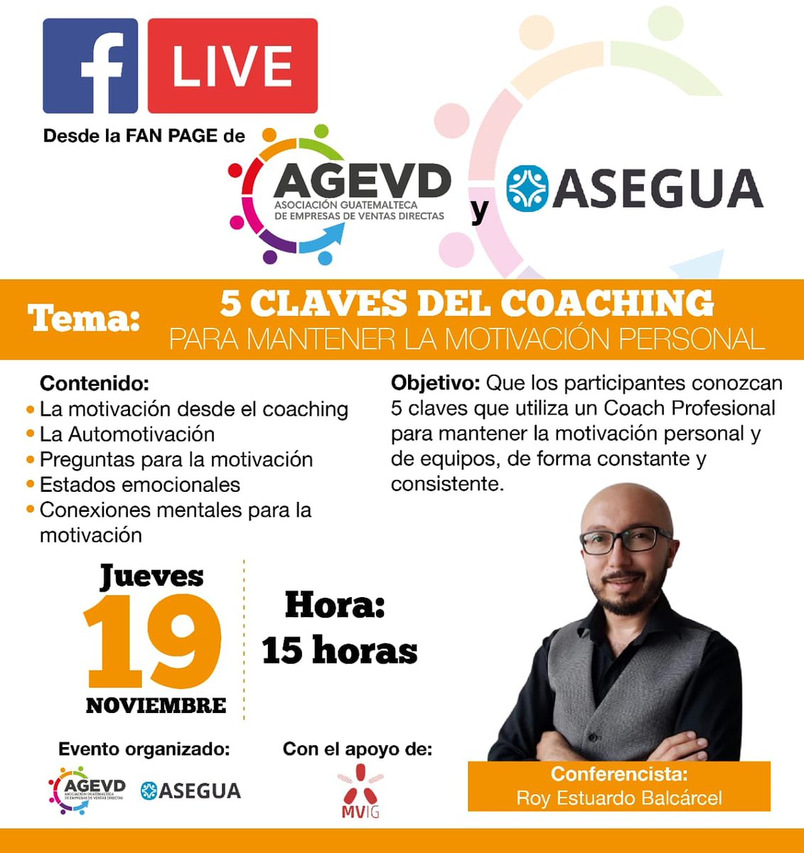 ¡HOY a las 3:00pm!

 "5 Claves del Coaching para Mantener la Motivación Personal" 
Objetivo: Que los participantes conozcan 5 claves que utiliza un Coach Profesional para mantener la motivación personal y de equipos, de forma constante y consistente.

#CreandoGuate