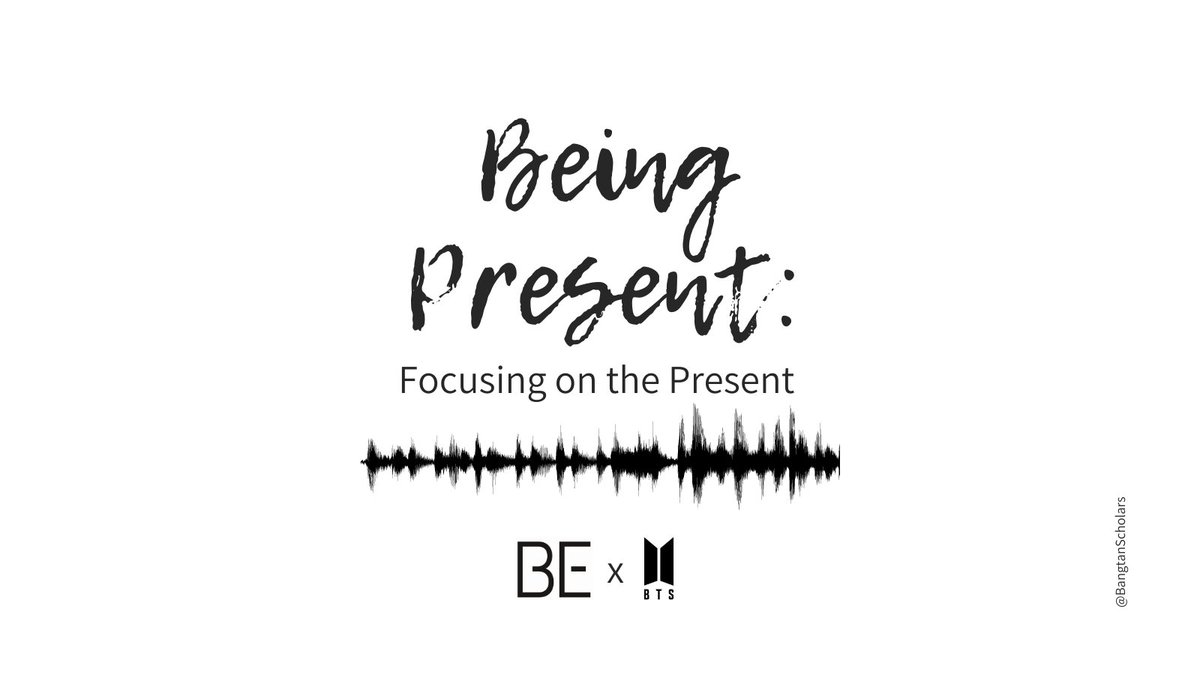 As we prepare for the album  #BTS_BE, we did a quick thread touching a little bit on the following subjects such as what is BE, mindfulness & focusing on "BEing present."  #방탄소년단  #LifeGoesOn  #BETODAY  #BTSResearch