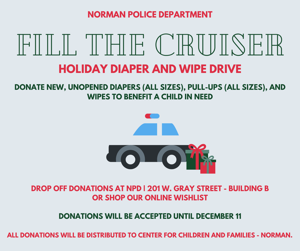 CCFInorman's tweet photo. There's still time to help FILL THE CRUISER with new packages of diapers, baby wipes and Pull-Ups! To shop online, visit https://t.co/BvFLzEi600 or drop off donations at @normanokpd. #CCFINorman #NPDGivesBack https://t.co/rhQXLJDXKN