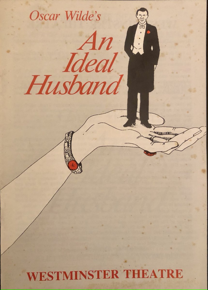 TerriPaddock's tweet photo. Apologies that it's been a few weeks - hectic times in lockdown - but we're back with a #DudleysProgrammes pick.
It's Patrick Sandford's 1989 production of Oscar Wilde's 1895 classic #AnIdealHusband, which transferred from @GrandTheatreLS1 to London's Westminster Theatre. https://t.co/UkXbpcrTmi
