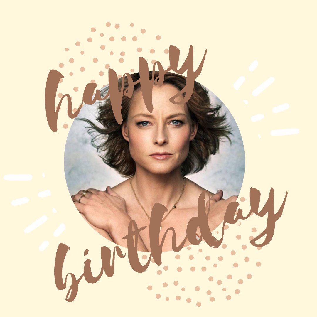 Happy Birthday, Jodie Foster     