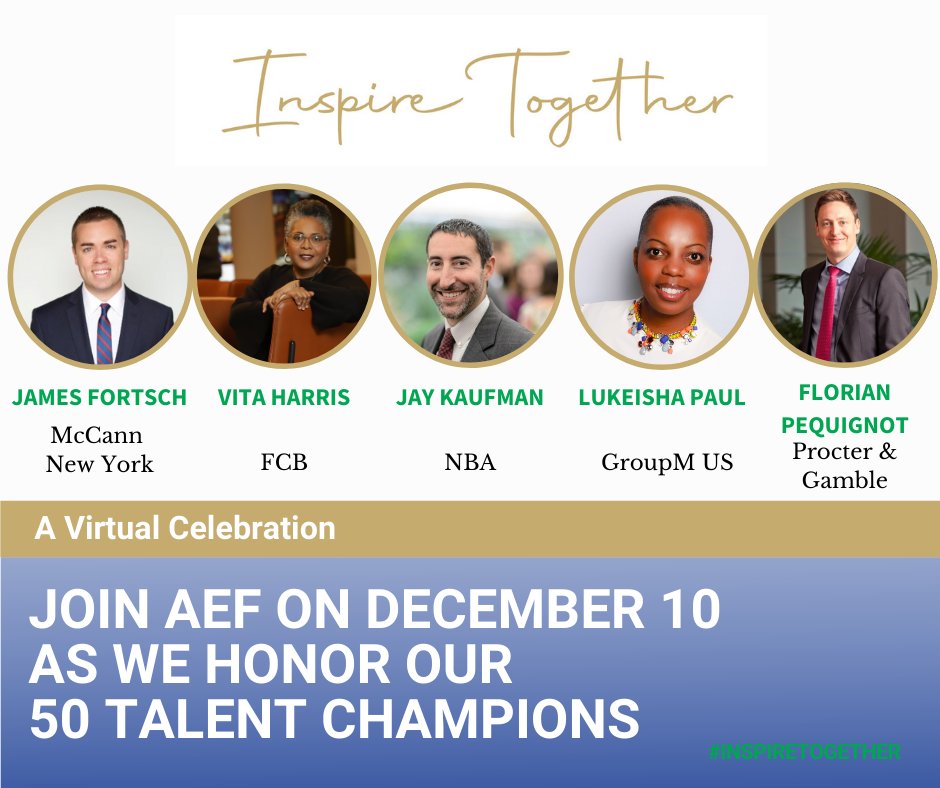 ANAmarketers's tweet image. These 5 rockstars aren&apos;t just ANA members, they&apos;re Talent Champions! We&apos;ll be honoring them for their work to stave off the looming talent crisis at the @AEFNYC &apos;s virtual event, Inspire Together. Register to attend here: bit.ly/3iYOdhK